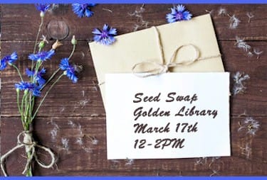 seed swap at the library - Golden Colorado