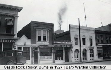 Castle Rock Resort burns in 1927 - Golden Colorado