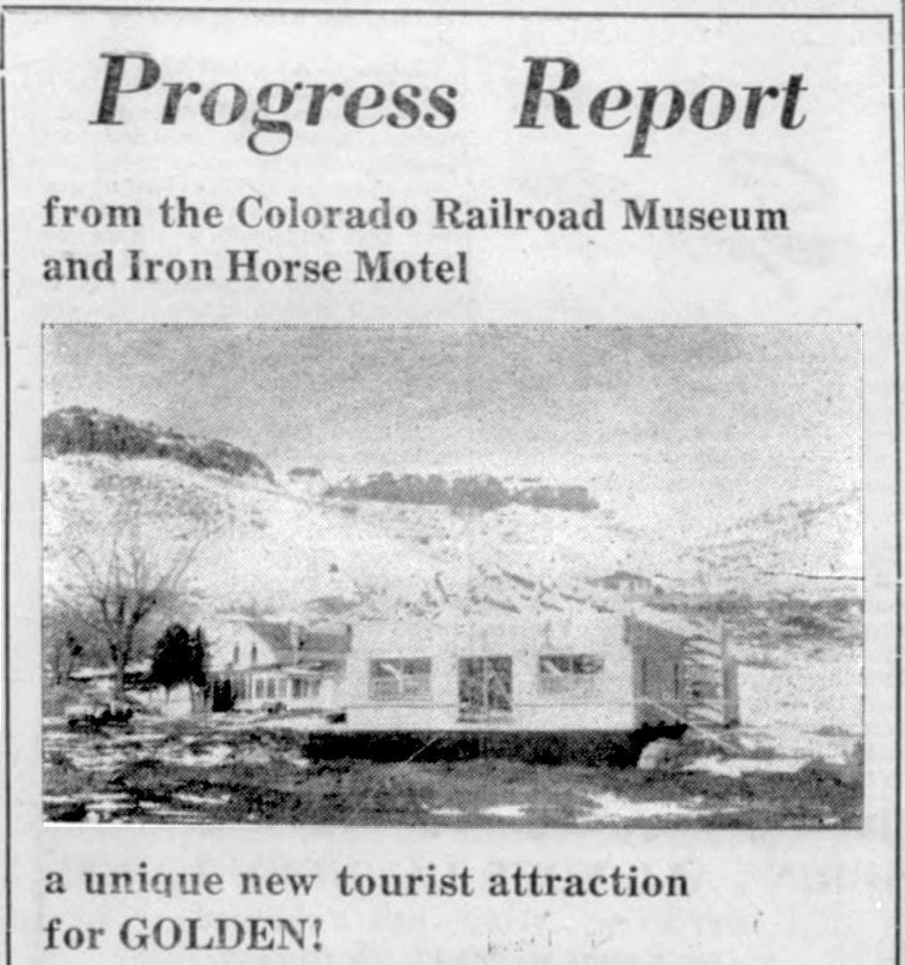 Progress Report from the Colorado Railroad Museum and the Iron Horse Motel a unique new tourist attraction for GOLDEN!
