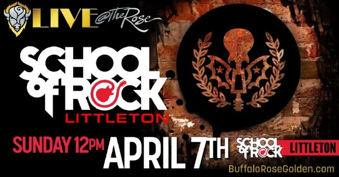 Show poster for School of Rock Littleton's performances at the Buffalo Rose, 