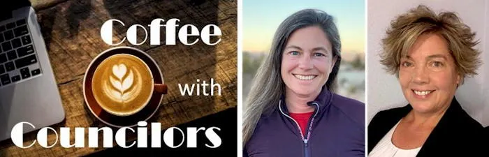 Coffee with Councilors with photos of Councilor Patty Evans and Councilor Lisa Vitry