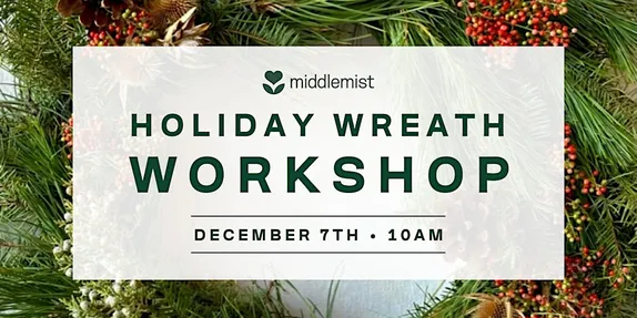 10AM-12PM Holiday Wreath Workshop @ Golden Mill