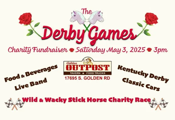 3PM The Derby Games @ Golden Hayride Outpost