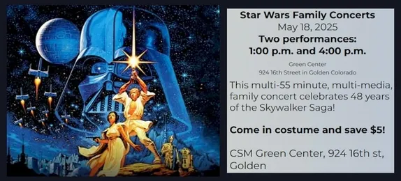 1PM and 4PM "Tribute to Star Wars" with the Jefferson Symphony Orchestra @ Colorado School of Mines