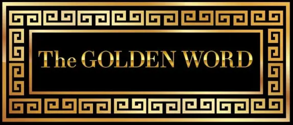 The Golden Word - 9/27/25