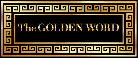 The Golden Word - 9/24/25