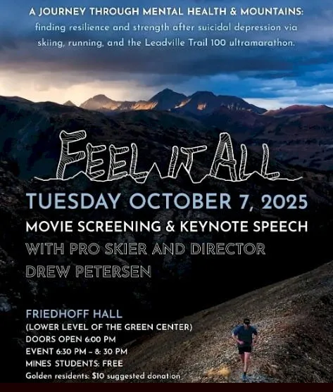 6:30-8:30PM Feel it All - A Journey Through Mental Health @ Mines Green Center