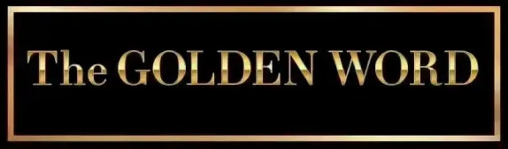 The Golden Word - 11/16/25