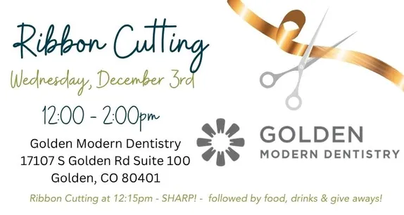 12-2PM Ribbon Cutting @ Golden Modern Dentistry