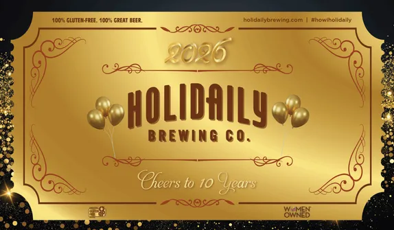 10:45AM-10PM Ribbon Cutting and 10th Year Anniversary Party: Holidaily Brewing @ Holidaily Brewing Company