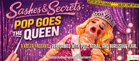 8PM Sashes & Secrets: Pop Goes the Queen @ Gnarly's