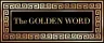 The Golden Word - 02/15/26