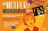7:30PM The Mother and the Michigan/Ohio War @ Miners Alley Performing Arts Center (FINAL WEEKEND)